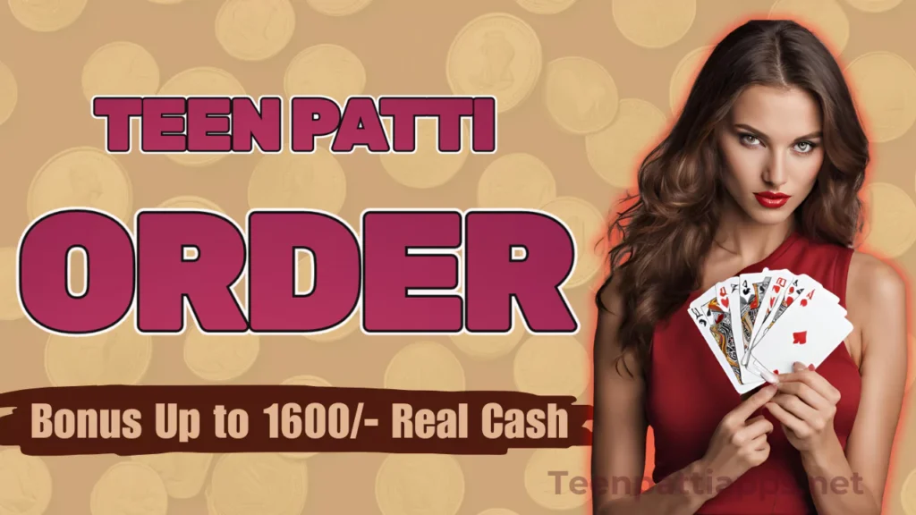 Teen Patti Order
