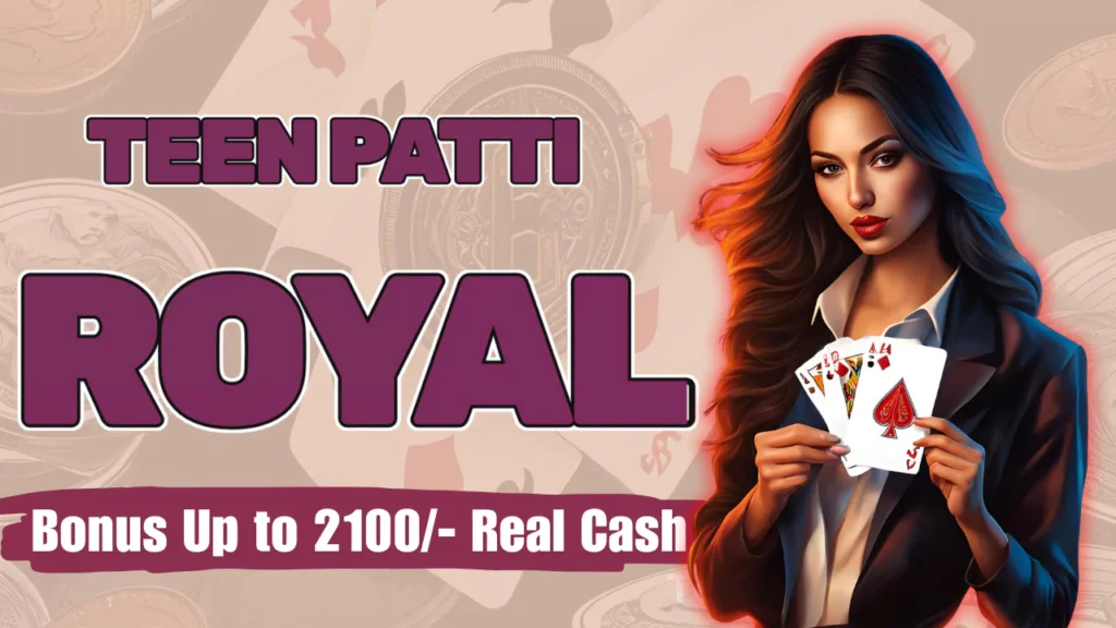 Teen Patti Royal